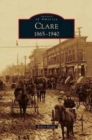 Image for Clare, 1865-1940