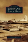 Image for Lowry Air Force Base