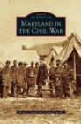 Image for Maryland in the Civil War