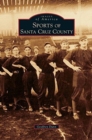 Image for Sports of Santa Cruz County