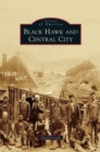 Image for Black Hawk and Central City
