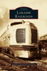 Image for Laramie Railroads