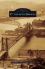 Image for Pittsburgh&#39;s Bridges