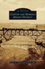 Image for Clifton and Morenci Mining District