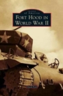 Image for Fort Hood in World War II