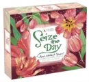 Image for SEIZE THE DAY &amp; MAKE IT YOURS