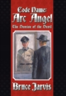 Image for Code Name Arc Angel : The Demise of the Devil