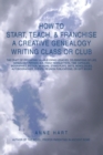 Image for How to Start, Teach, &amp; Franchise a Creative Genealogy Writing Class or Club