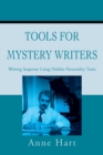 Image for Tools for Mystery Writers: Writing Suspense Using Hidden Personality Traits