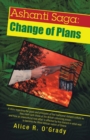 Image for Ashanti Saga : Change of Plans