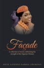 Image for Facade: A Collection of Stories Celebrating the Strength of the Nigerian Woman