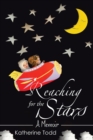 Image for Reaching for the Stars: A Memoir