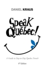 Image for Speak Quebec!