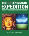 Image for The Green Knight Expedition : Death, the Afterlife, and Big Changes in the Underworld