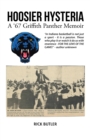 Image for Hoosier Hysteria - A &#39;67 Griffith Panther Memoir