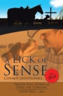 Image for Lick of Sense - The Book: Cowboy Devotionals