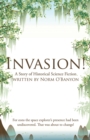 Image for Invasion!: A Story of Historical Science Fiction