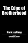 Image for The Edge of Brotherhood