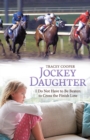 Image for Jockey Daughter: I Do Not Have to Be Beaten to Cross the Finish Line