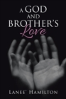 Image for God and Brother&#39;S Love