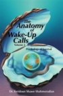 Image for The Anatomy of Wake-Up Calls Volume 2