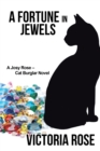 Image for Fortune in Jewels: A Josy Rose-cat Burglar Novel