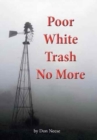 Image for Poor White Trash No More