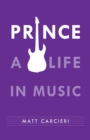 Image for Prince: A Life in Music