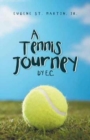 Image for A Tennis Journey by E.C.