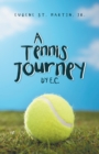 Image for Tennis  Journey By E. C