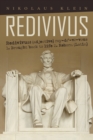 Image for Redivivus: Redivivus: (Adjective) Ray-de&#39;-ve-vous 1. Brought Back to Life 2. Reborn (Latin)