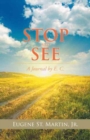 Image for Stop and See
