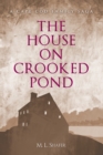 Image for House on Crooked Pond: A Cape Cod Family Saga