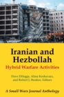 Image for Iranian and Hezbollah Hybrid Warfare Activities: A Small Wars Journal Anthology