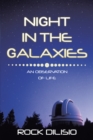 Image for Night in the Galaxies: An Observation of Life