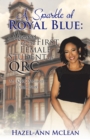 Image for Sparkle of Royal Blue: Memoirs of the First Female Student of Qrc: My Qrc Memoirs (1986-1988)
