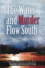 Image for The Water and Murder Flow South