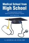 Image for Medical School from High School: The College Applicant&#39;s Guide to Medical School Early Admission Programs 2Nd Edition
