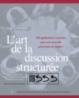 Image for L&#39;art de la discussion structuree : 100 applications concretes pour une nouvelle generation de leaders