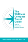 Image for Wellness Compass Travel Guide: Tools for a Successful Lifelong Journey