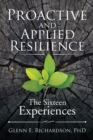Image for Proactive and Applied Resilience: The Sixteen Experiences