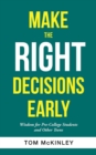 Image for Make the Right Decisions Early