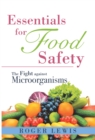 Image for Essentials for Food Safety: The Fight Against Microorganisms