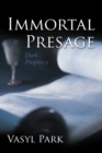 Image for Immortal Presage: Dark Prophecy