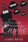 Image for Little Girl Named Candis: A Woman Who Wears Many Hats