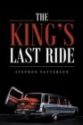 Image for King&#39;s Last Ride