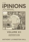 Image for The Ipinions Journal : Commentaries on the Global Events of 2016-Volume XII