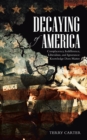 Image for Decaying of America