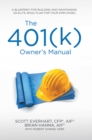 Image for 401(K) Owner&#39;S Manual: Preparing Participants, Protecting Fiduciaries