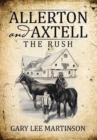 Image for Allerton and Axtell : The Rush